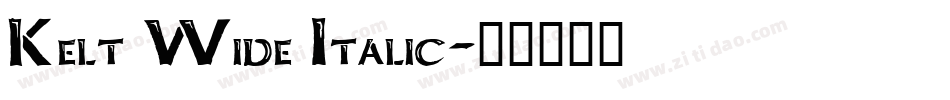 Kelt Wide Italic字体转换